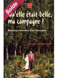 Qu'elle était belle, ma campagne !